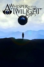 A Whisper in the Twilight: Chapter One Image
