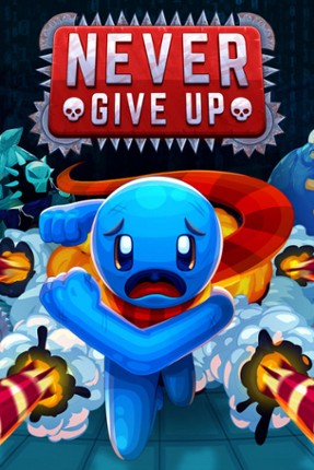 Never Give Up Game Cover