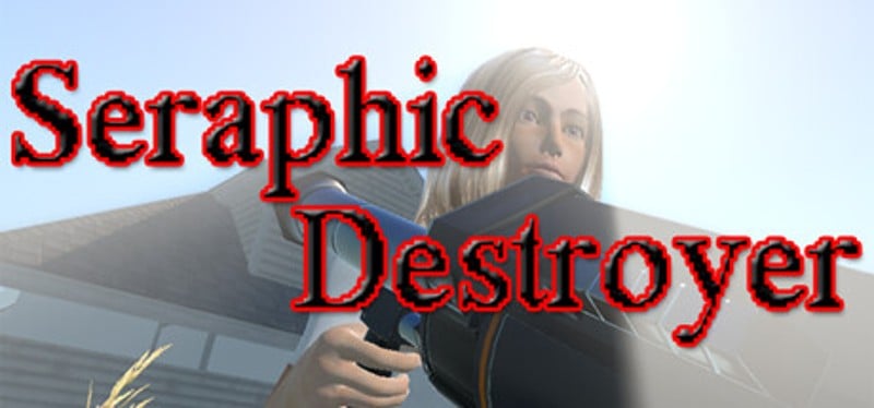 Seraphic Destroyer Game Cover