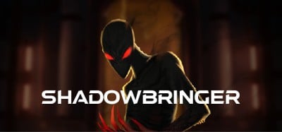 ShadowBringer Image