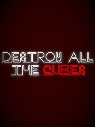 Destroy All The Cubes Game Cover