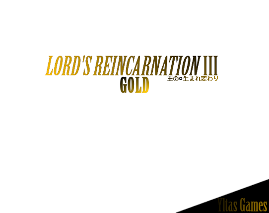 Lord's Reincarnation III: GOLD Game Cover