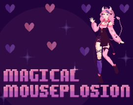 Magical Mouseplosion Image