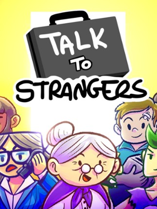 Talk to Strangers Game Cover
