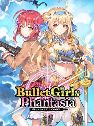 Bullet Girls Phantasia Game Cover
