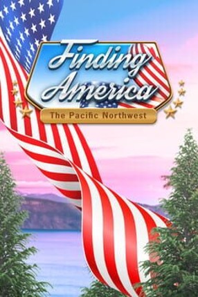 Finding America: The Pacific Northwest Game Cover