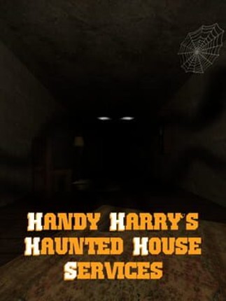 Handy Harry's Haunted House Services Game Cover