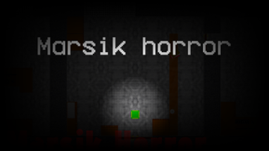 Marsik Horror Image