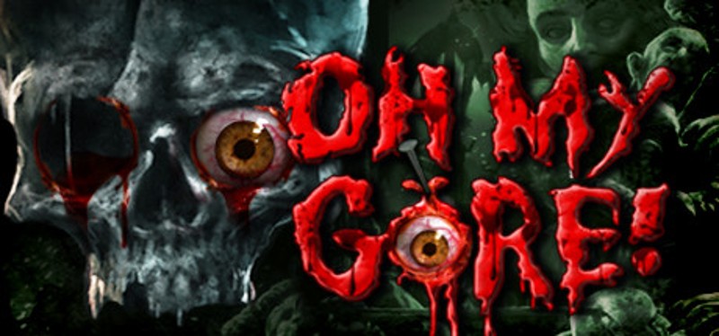 Oh My Gore! Game Cover