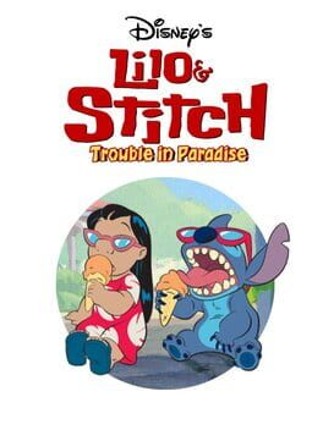 Disney's Lilo & Stitch: Trouble in Paradise Game Cover