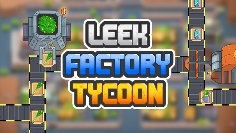 Leek Factory Tycoon Game Cover