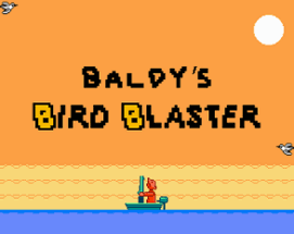 Baldy's Bird Blaster Image