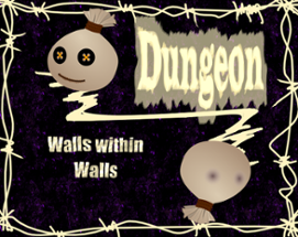 Dungeon: walls within walls Image