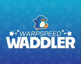 WarpSpeed Waddler - MFGJ Image
