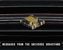 Messages From the Universe Graveyard Image