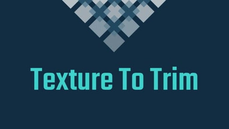 Texture To Trim Game Cover