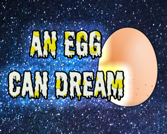 An Egg Can Dream Game Cover
