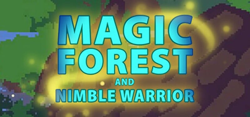 Magic Forest and Nimble Warrior Game Cover