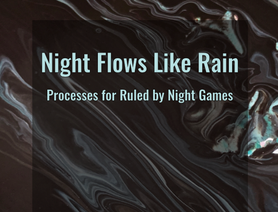 Night Flows Like Rain Game Cover