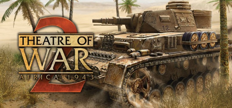 Theatre of War 2: Africa 1943 Game Cover