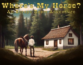 Where's My Horse? An Escape Room Adventure Image