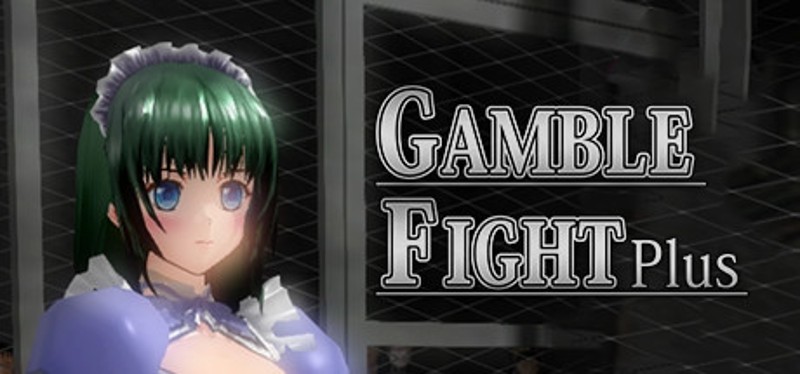 Gamble Fight Plus Game Cover