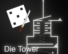 Die Tower Image