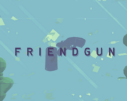 F R I E N D G U N Game Cover