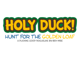 Holy Duck! Hunt For the Golden Loaf Image