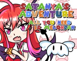 Satanya's Adventure - All you need is melonpan Image