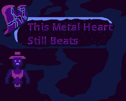 This Metal Heart Still Beats Game Cover