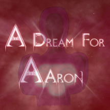 A Dream For Aaron Image