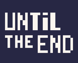 Until the end Image