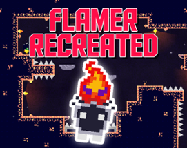 Flamer Recreated (2023) Image