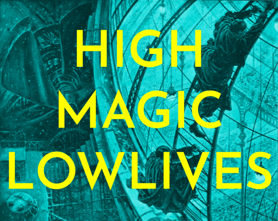 High Magic Lowlives Game Cover
