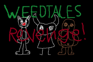 Weedtales Revenge Remastered Image