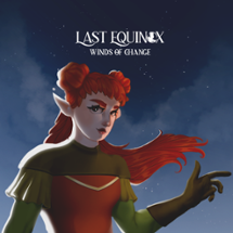 Last Equinox: Winds of Change Image