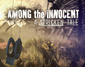 Among the Innocent: A Stricken Tale Image