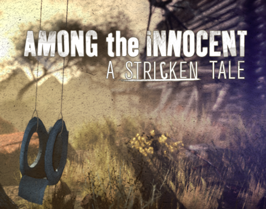 Among the Innocent: A Stricken Tale Game Cover