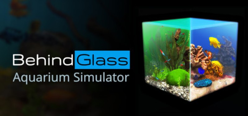 Behind Glass: Aquarium Simulator Game Cover