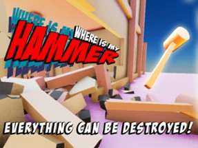 Where Is My Hammer: Destroy Everything! Image