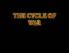 The Cycle of War Image