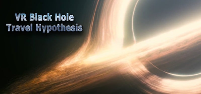 VR Black Hole Travel Hypothesis Game Cover