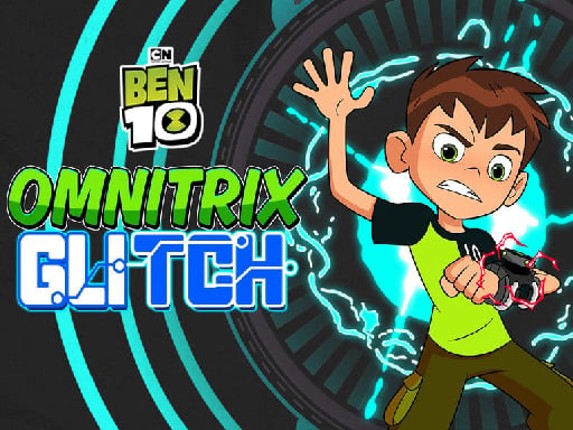 Ben 10 Omnitrix Glitch Game Cover