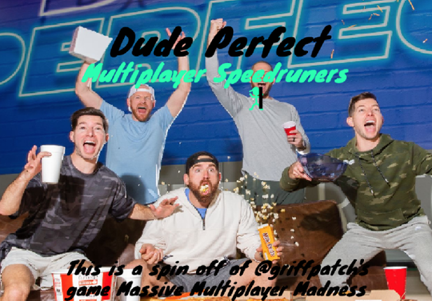 Dude Perfect Multiplayer Speedruners Game Cover