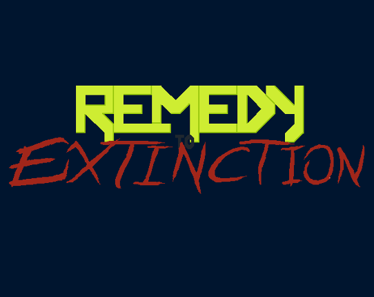 REMEDYtoEXTINCTION Game Cover