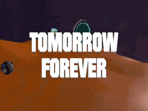 TOMORROW FOREVER Game Cover