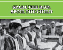 Spare the rod, Spoil the child Image