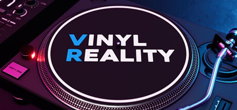 Vinyl Reality - DJ in VR Game Cover