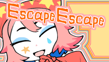 Escape Escape Image